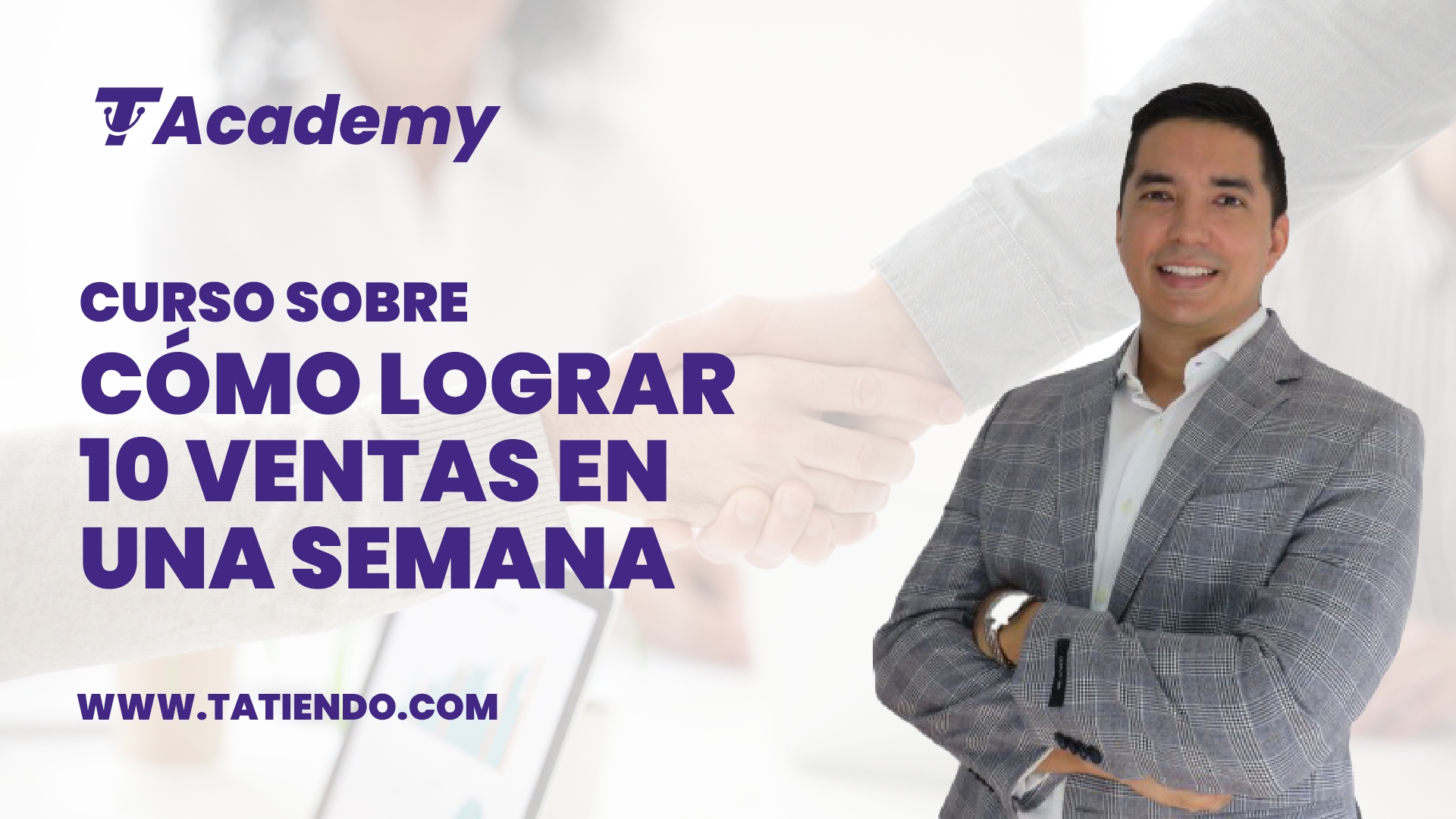 curso sobre cómo lograr 10 ventas en una semana Andrés Rodriguez - T Atiendo